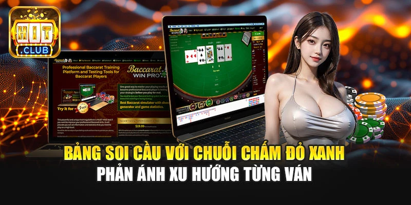 Bảng soi cầu với chuỗi chấm đỏ xanh phản ánh xu hướng từng ván