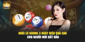 Nuôi Lô Khung 3 Ngày Hiệu Quả Cao Cho Người Mới Bắt Đầu